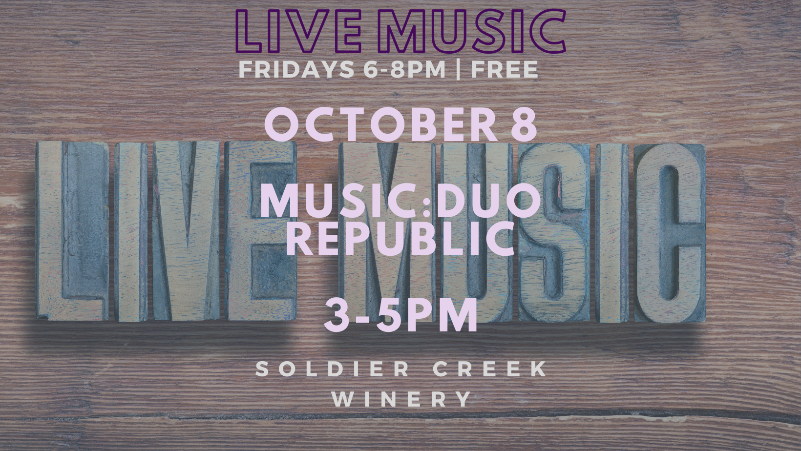 live music at soldier creek winery on select sundays, october 8 is duo republic from 3-5pm. free to listen!