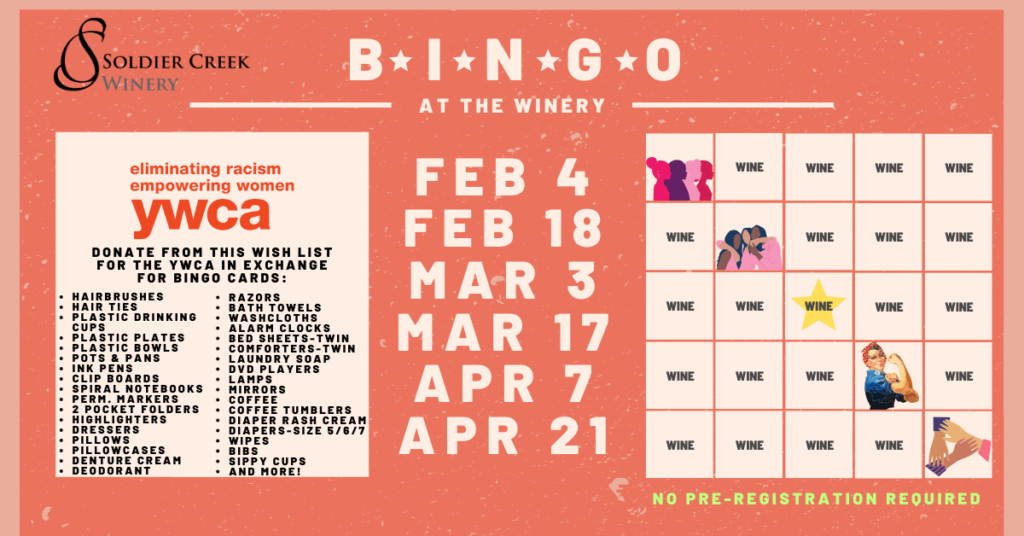 bingo at the winery on select sundays from 3-5pm. february through april is supporting the YWCA. bring things from the YWCA wish list in exchange for bingo cards on these dates: feb 4, feb 10, mar 3, mar 17, apr 7, apr 21