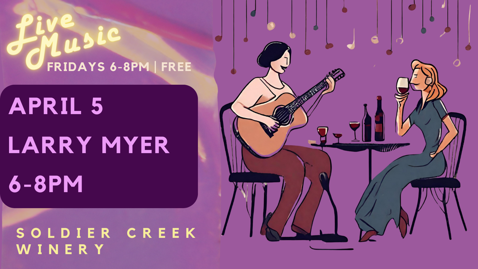 free, live music every friday at soldier creek winery. friday april 5 is larry myer from 6-8pm.