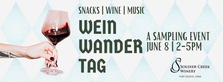 weinwandertag (vine-vander-tahg) is on saturday june 8 from 2-5PM. a sampling event for libations, snacks, chocolate. live music by 515 big band.