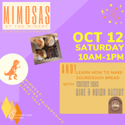 Promotional flyer for Mimosa Saturday at Soldier Creek Winery, featuring a whimsical orange T-rex holding a wine bottle and glass. Event date is October 12, from 10 AM to 1 PM. The flyer highlights 'Mimosas: Forging Friendships Since 1925' and a sourdough bread-making class with Whitney from Rise & Grind Bakery. An image of freshly baked sourdough loaves and the Rise & Grind Bakery logo are included. Bright colors like purple, yellow, and orange create a playful, retro feel