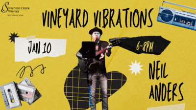 Promotional poster for Soldier Creek Winery in Fort Dodge, Iowa, advertising 'Vineyard Vibrations' on January 10 from 6–8 PM. The poster features a yellow background with a collage-style design, including a musician holding a guitar case, cassette tapes, a boombox, and hand-drawn accents. The musician's name, Neil Anders, is displayed in bold, handwritten-style text. Neil Anders playing captivating Indie Folk Rock.