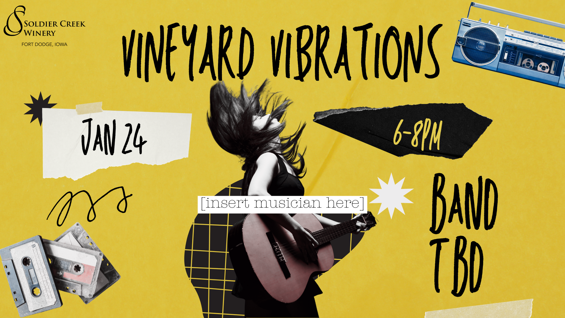 Promotional poster for Soldier Creek Winery in Fort Dodge, Iowa, advertising 'Vineyard Vibrations' on January 17 from 6–8 PM. The poster features a yellow background with a collage-style design, including a musician holding a guitar case, cassette tapes, a boombox, and hand-drawn accents. The musician or band is not yet set so the words 'band tbd' is displayed in bold, handwritten-style text. This will be live local music.