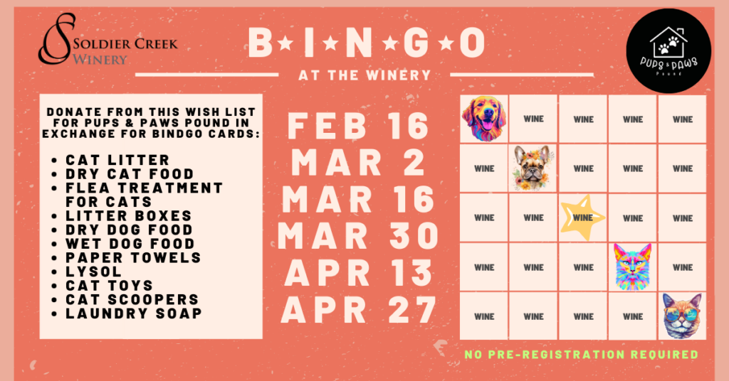 Promotional graphic for 'Bingo at the Winery' at Soldier Creek Winery, benefiting Pups & Paws Pound. The background is a warm orange with a winter-clothed dinosaur holding a wine glass. The event dates are listed as February 16, March 2, March 16, March 30, April 13, and April 27. Participants can donate pet-related items from a wishlist, including cat litter, dry and wet pet food, flea treatment, litter boxes, paper towels, Lysol, cat toys, scoopers, and laundry soap, in exchange for bingo cards. A sample bingo card with pet-themed images is displayed. The Pups & Paws Pound logo is on the right, and text at the bottom highlights 'No Pre-Registration Required.